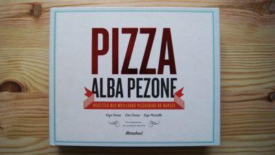 Pizza d’Alba Pezzone, recettes des meilleurs pizzaiolos de Naples